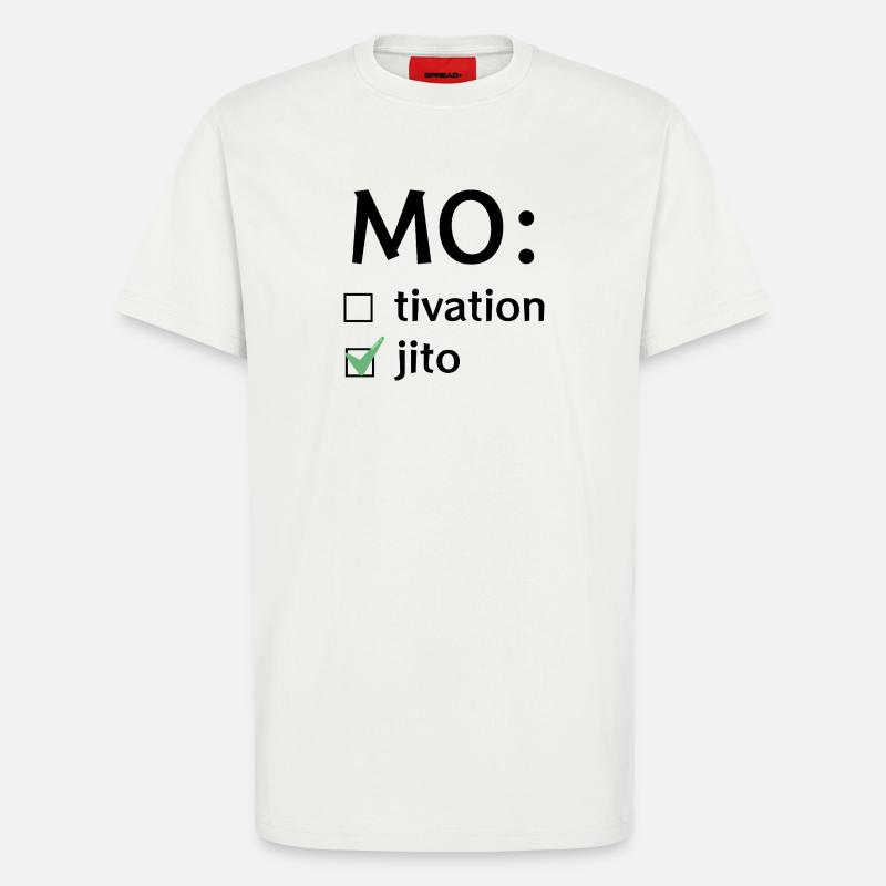 Motivation oder Mojito - T-Shirt - made by SPREAD - OFF WHITE