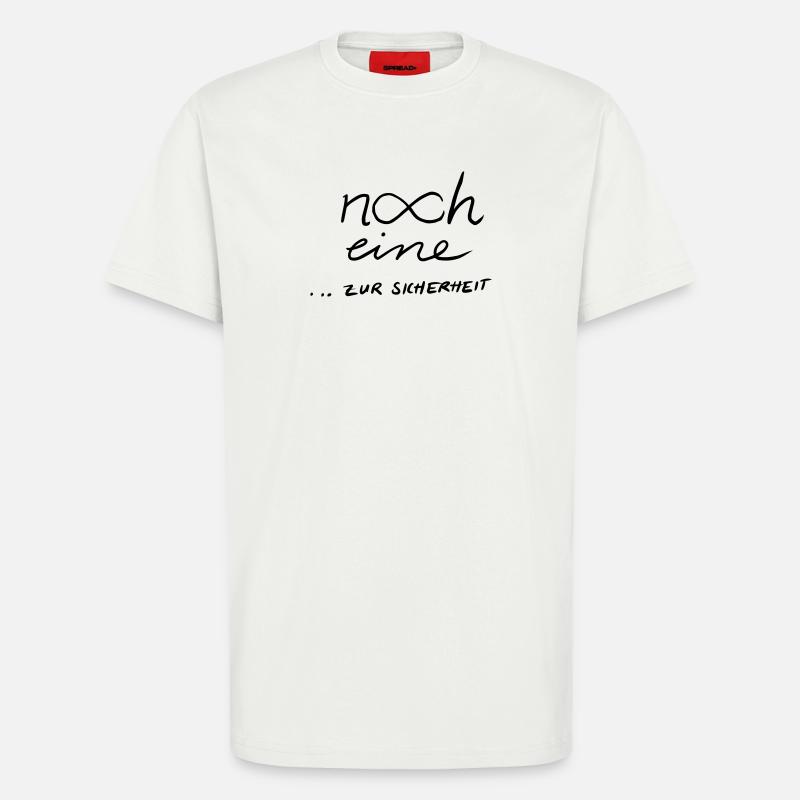 Noch eine...zur Sicherheit 2 - T-Shirt - made by SPREAD - OFF WHITE