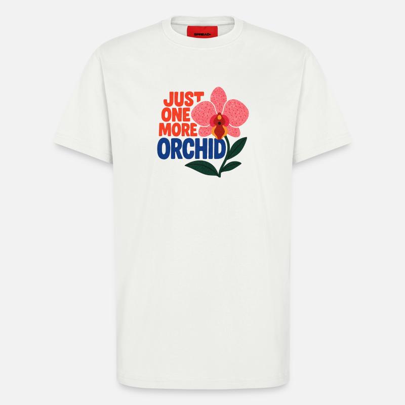 Nur noch eine Orchidee - T-Shirt - made by SPREAD - OFF WHITE
