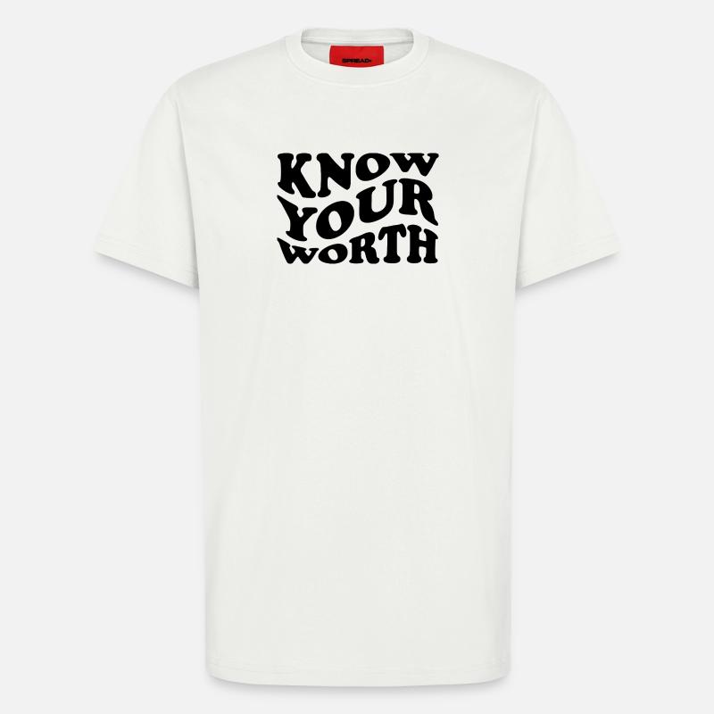 Know Your Worth – Selbstliebe Statement - T-Shirt - made by SPREAD - OFF WHITE