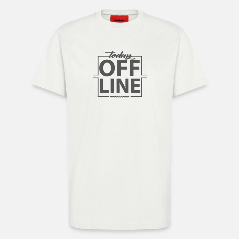 Today Offline Design Statement Spruch Minimal - T-Shirt - made by SPREAD - OFF WHITE