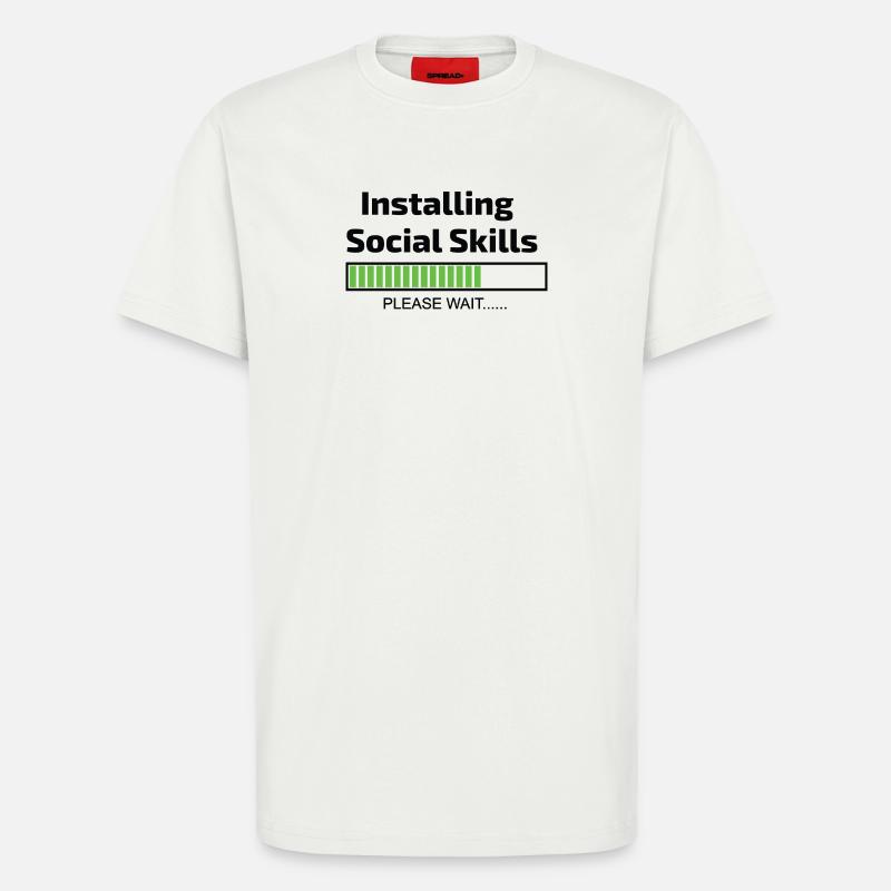 Computer installiert Social Skills Programmierer - T-Shirt - made by SPREAD - OFF WHITE
