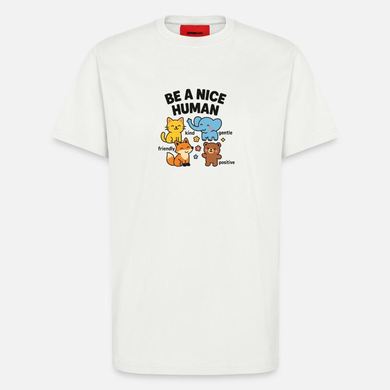 Sei ein netter Mensch – freundliche Tiere - T-Shirt - made by SPREAD - OFF WHITE