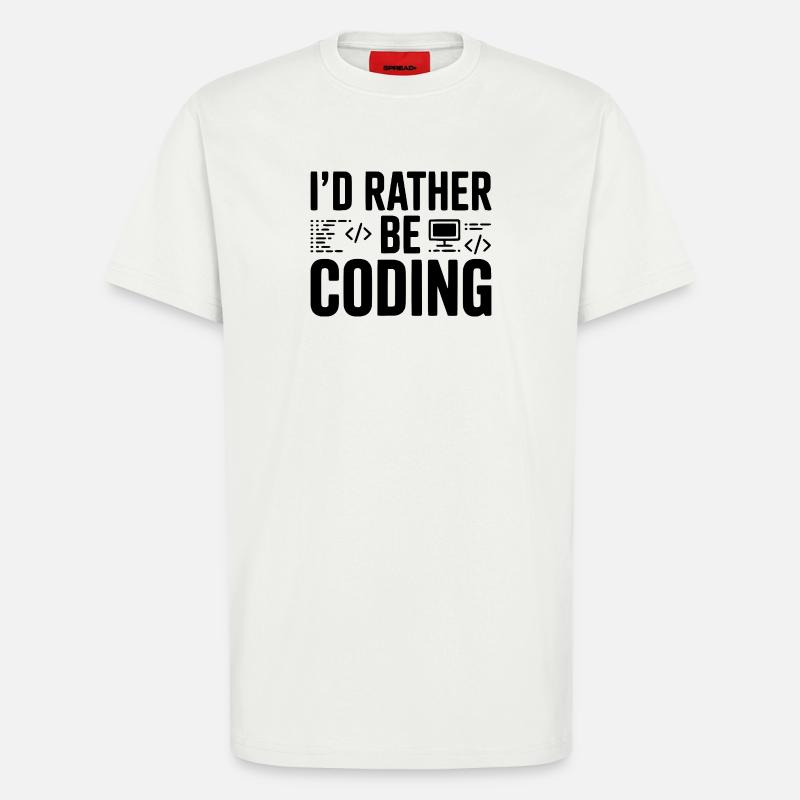I'd Rather Be Coding - T-Shirt - made by SPREAD - OFF WHITE