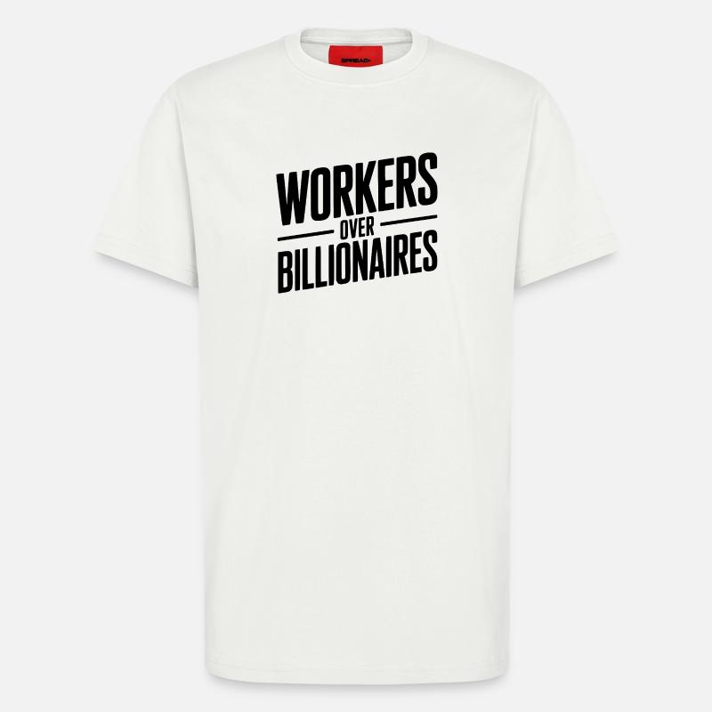 Arbeiter statt Milliardäre - T-Shirt - made by SPREAD - OFF WHITE