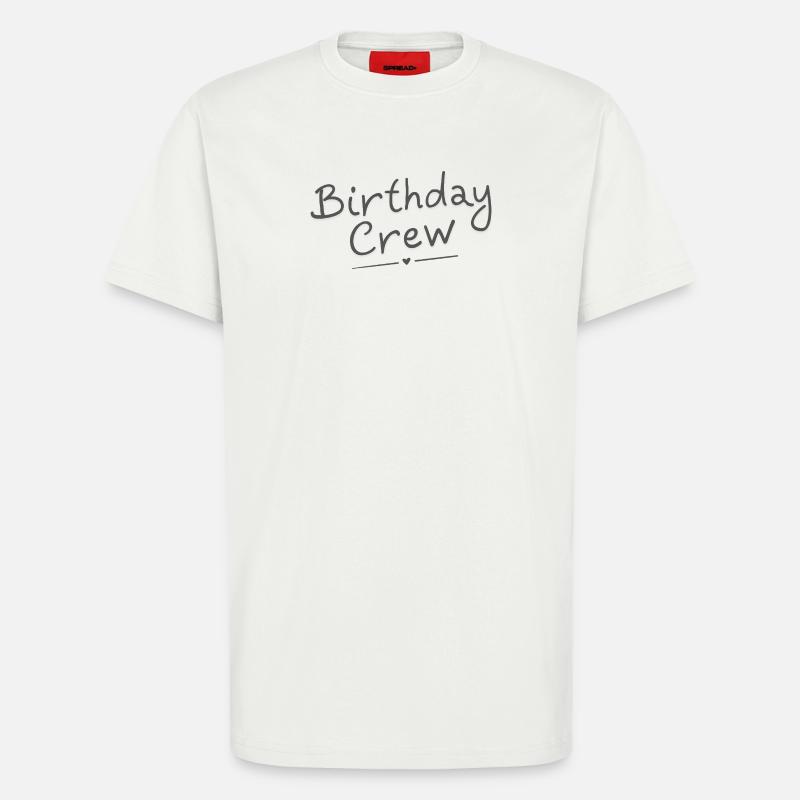 Birthday Crew - T-Shirt - made by SPREAD - OFF WHITE