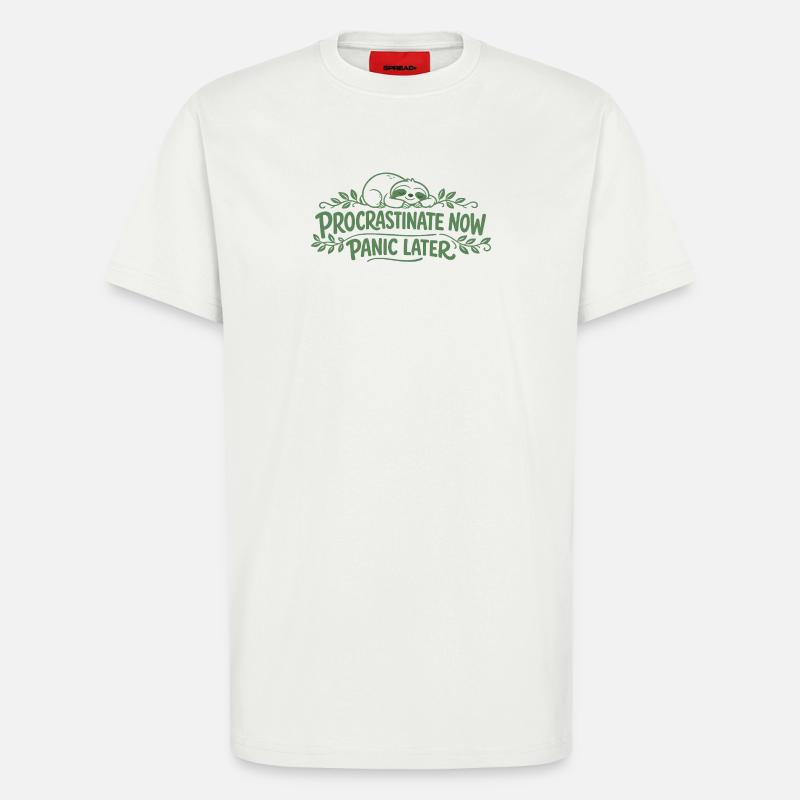 Faultier Spruch - Procrastinate Now Geschenk - T-Shirt - made by SPREAD - OFF WHITE