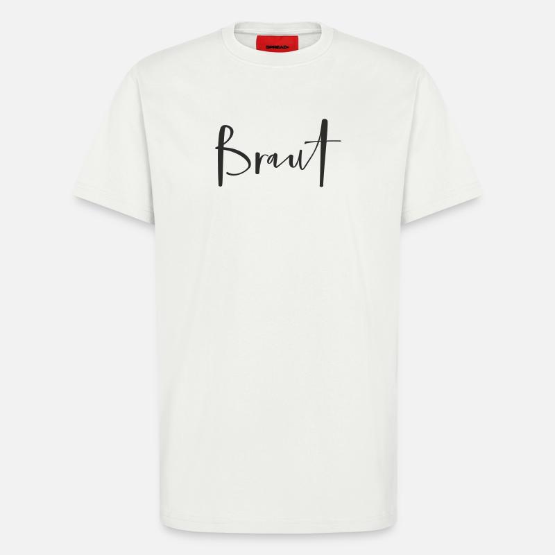 Braut – Stylisches Hochzeits-Textdesign - T-Shirt - made by SPREAD - OFF WHITE