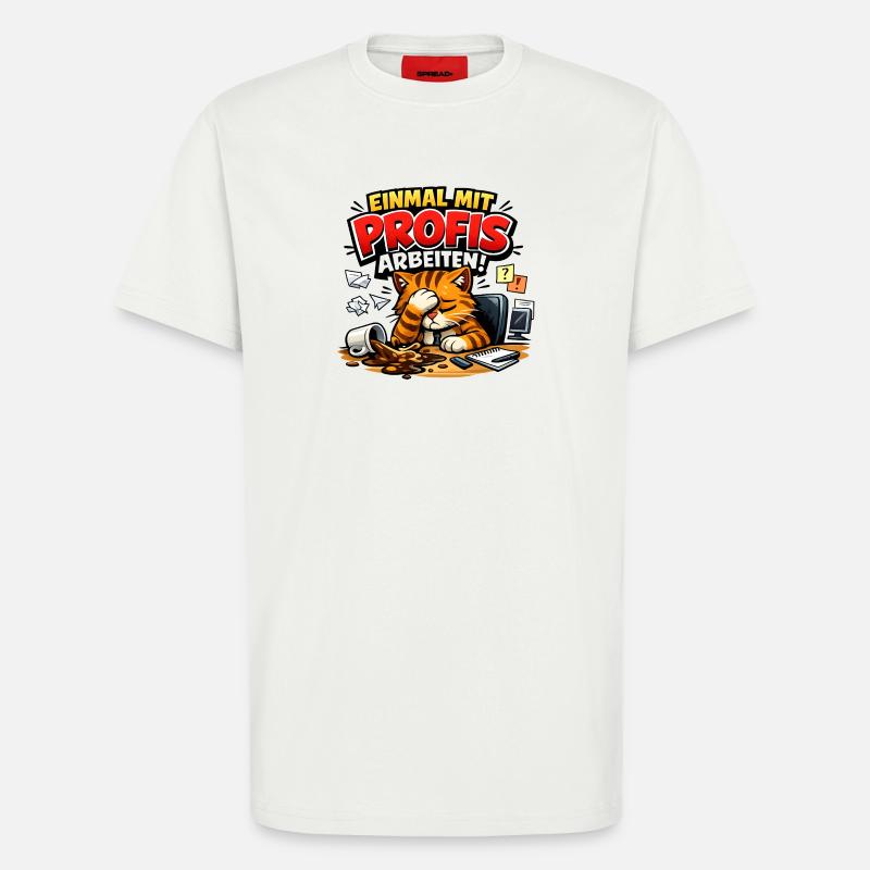 Einmal Mit Profis Arbeiten Sprüche Beruf - T-Shirt - made by SPREAD - OFF WHITE