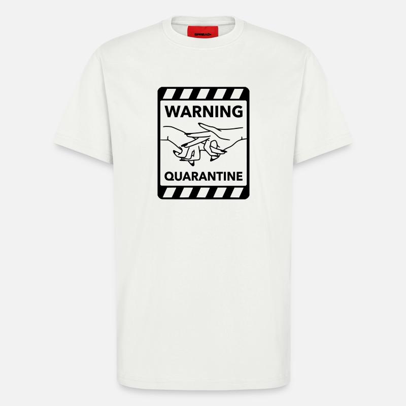 Warning: Quarantine - T-Shirt - made by SPREAD - OFF WHITE