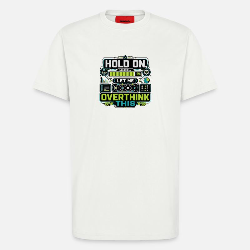 Overthink This Loading Screen - T-Shirt - made by SPREAD - OFF WHITE