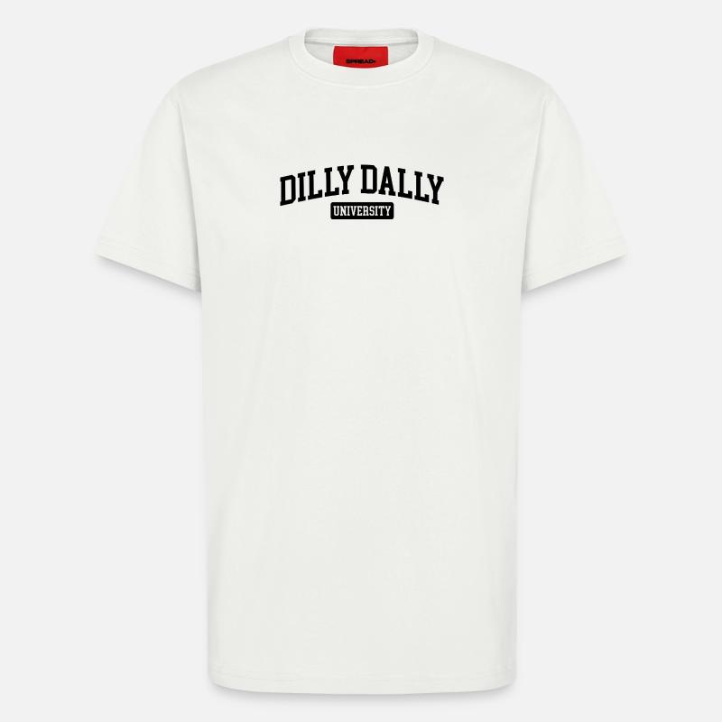 Dilly Dally University Procrastinate Dreschen - T-Shirt - made by SPREAD - OFF WHITE