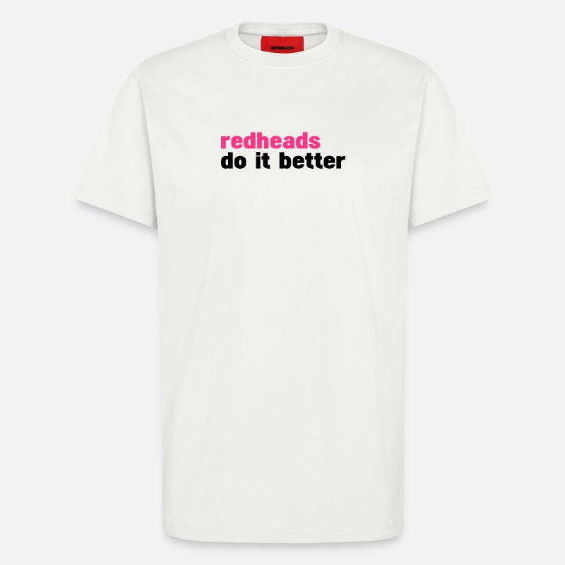 Rothaarigen es besser (Rothaarigen es besser) - T-Shirt - made by SPREAD - OFF WHITE