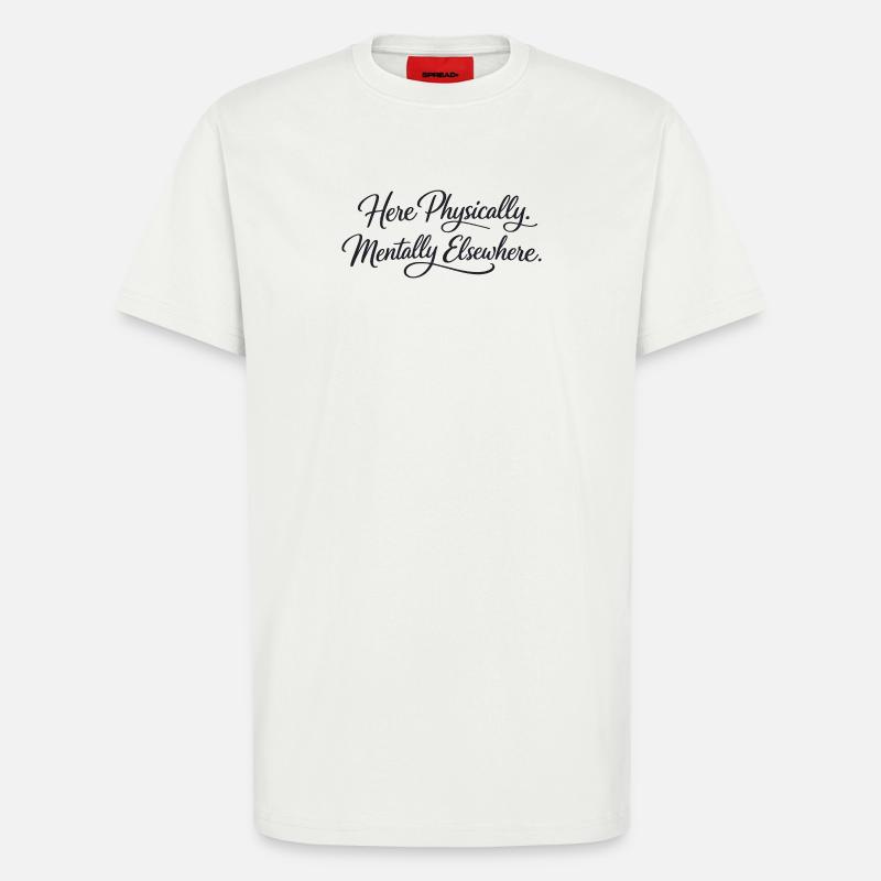 Sarcasm here, physical, mental, funny elsewhere - T-Shirt - made by SPREAD - OFF WHITE