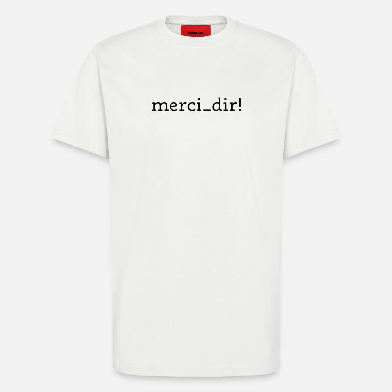 merci dir! - T-Shirt - made by SPREAD - OFF WHITE