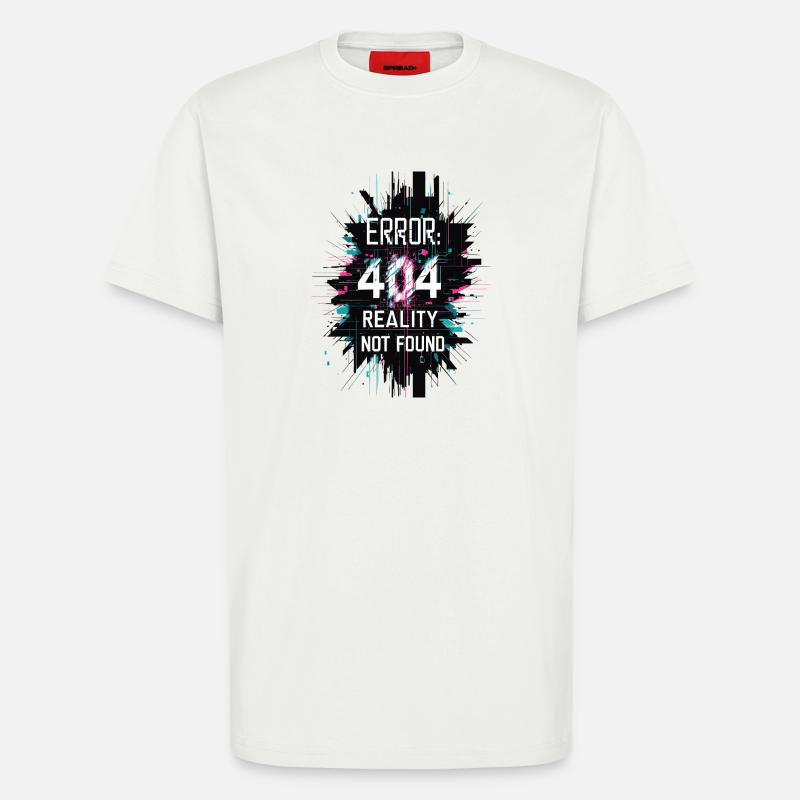 Error: Realität nicht gefunden - T-Shirt - made by SPREAD - OFF WHITE