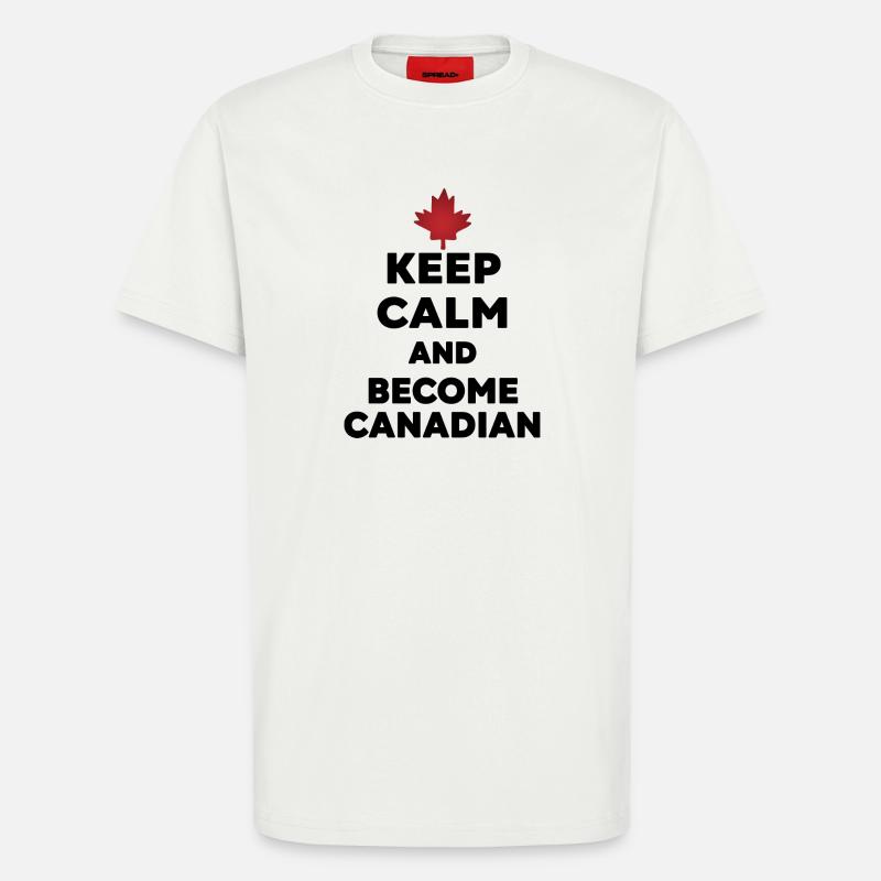 Keep Calm Become Canadian - T-shirt bio décontracté fabriqué en UE - OFF WHITE