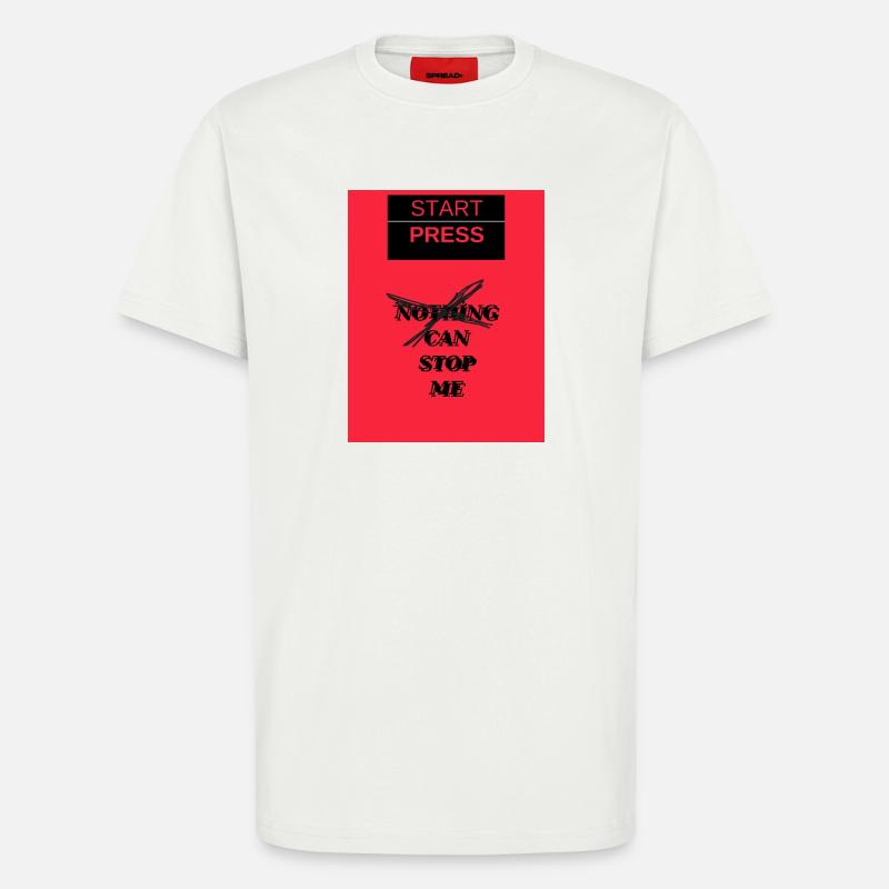 Start Press Nothing Can Stop Me - T-Shirt - made by SPREAD - OFF WHITE