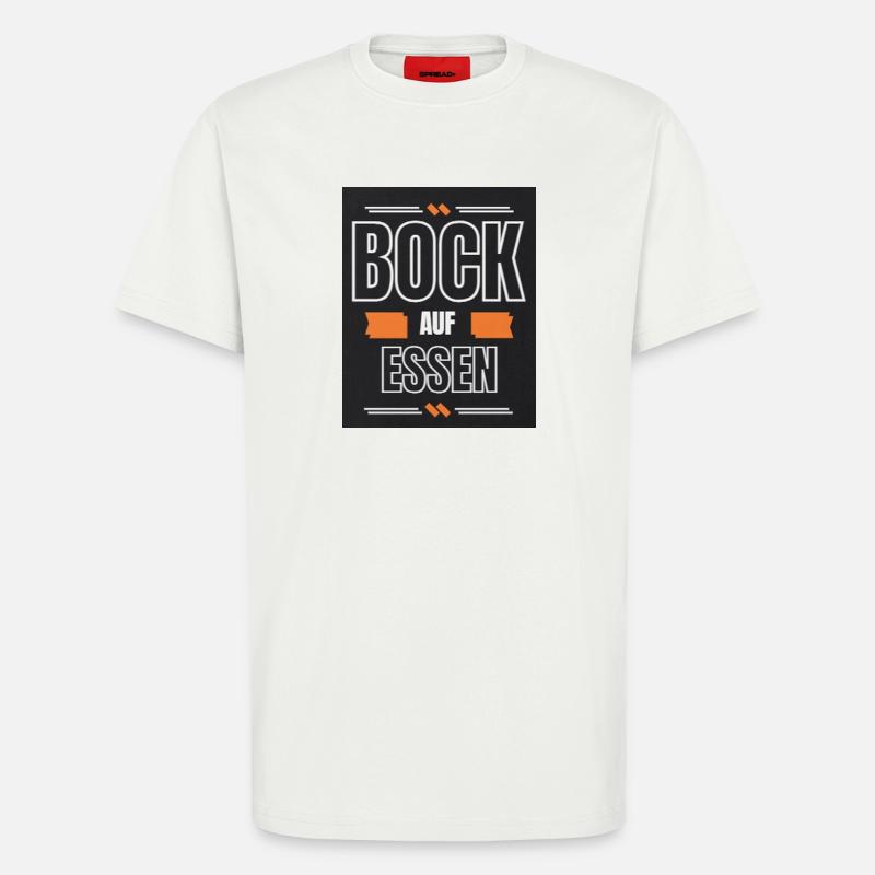 Bock auf Essen - T-Shirt - made by SPREAD - OFF WHITE