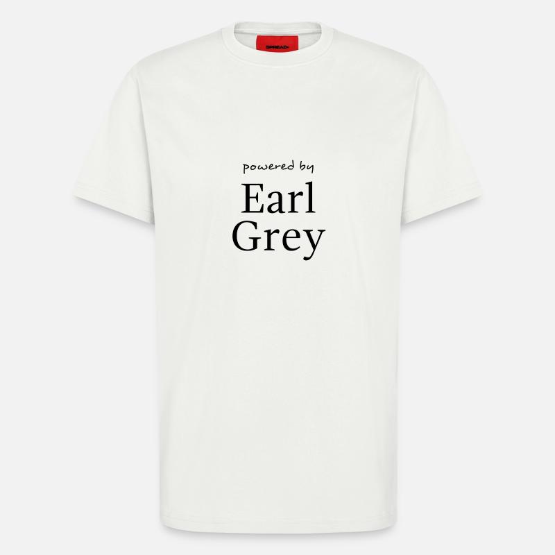 Powered by Earl Grey Tea - T-Shirt - made by SPREAD - OFF WHITE