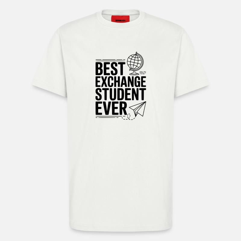 Bester Austauschstudent aller Zeiten - T-Shirt - made by SPREAD - OFF WHITE