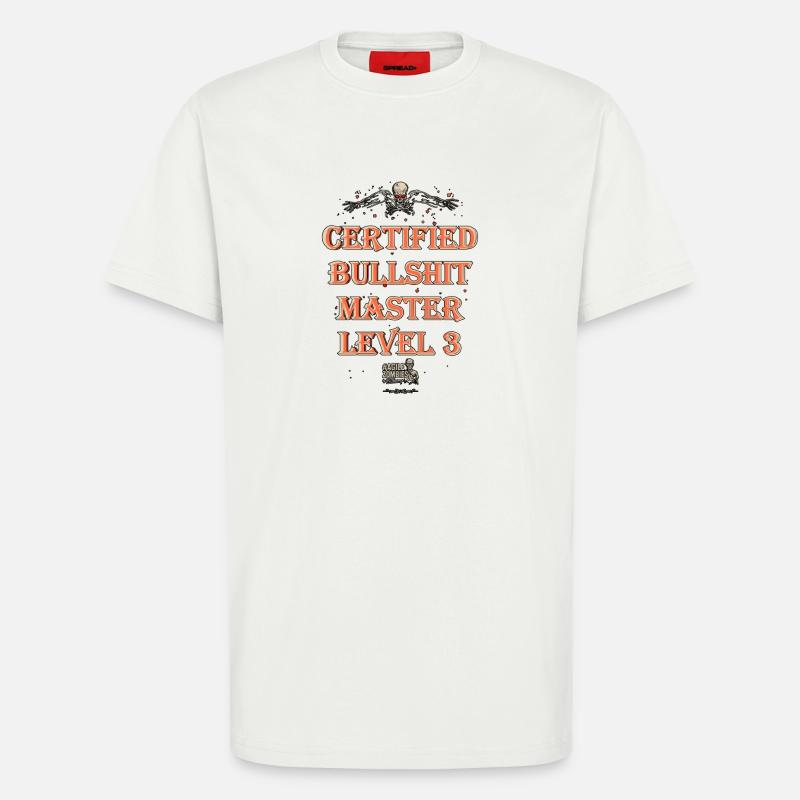 Certifié Bullshit Master Niveau 3 - T-shirt bio décontracté fabriqué en UE - OFF WHITE