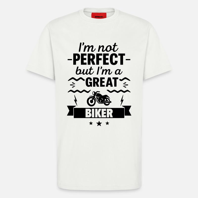 Nicht perfekt aber ein super Biker - T-Shirt - made by SPREAD - OFF WHITE