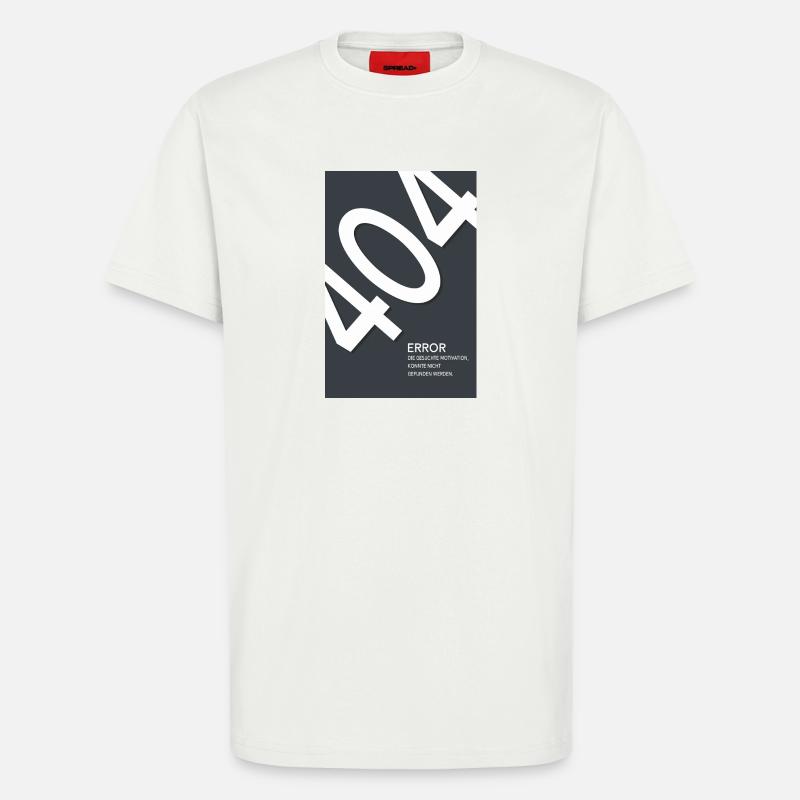 Error 404 Motivation Not Found - T-Shirt - made by SPREAD - OFF WHITE