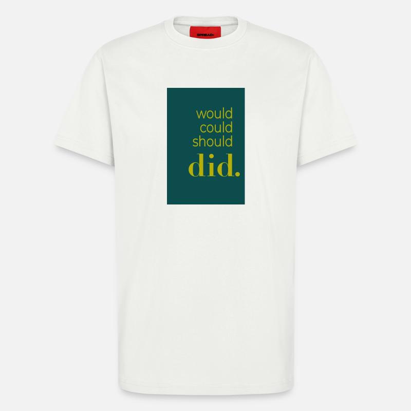 Did should could would Poster Design - T-Shirt - made by SPREAD - OFF WHITE