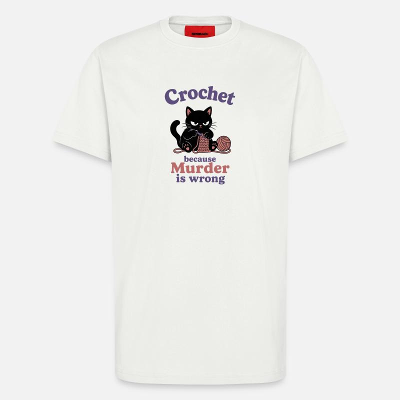 Crochet Because Murder Is Wrong - T-Shirt - made by SPREAD - OFF WHITE
