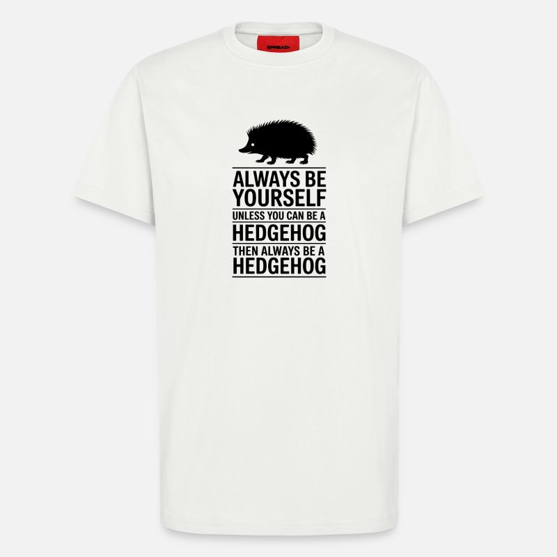 Igel Sprüche Lustiges Igel Geschenk - T-Shirt - made by SPREAD - OFF WHITE