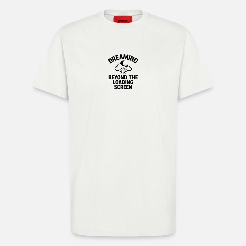 Dreaming Beyond Loading Screen - T-Shirt - made by SPREAD - OFF WHITE
