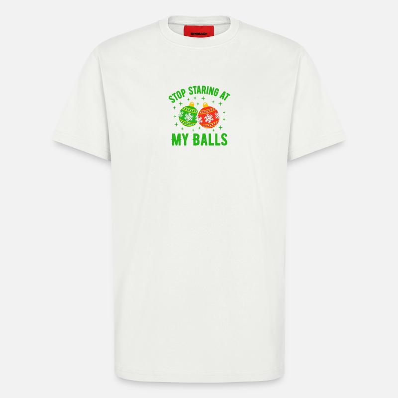 Hör auf, meine Eier anzustarren - T-Shirt - made by SPREAD - OFF WHITE