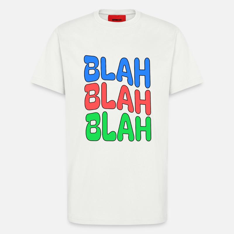 BLAH BLAH BLAH Farbiges Statement - T-Shirt - made by SPREAD - OFF WHITE