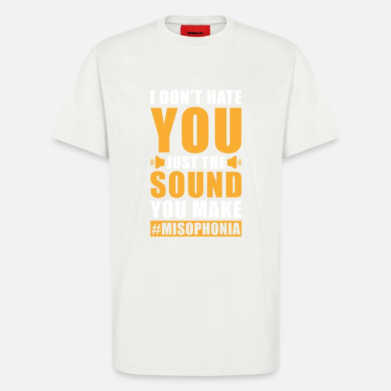 Misophonie Spruch - T-Shirt - made by SPREAD - OFF WHITE