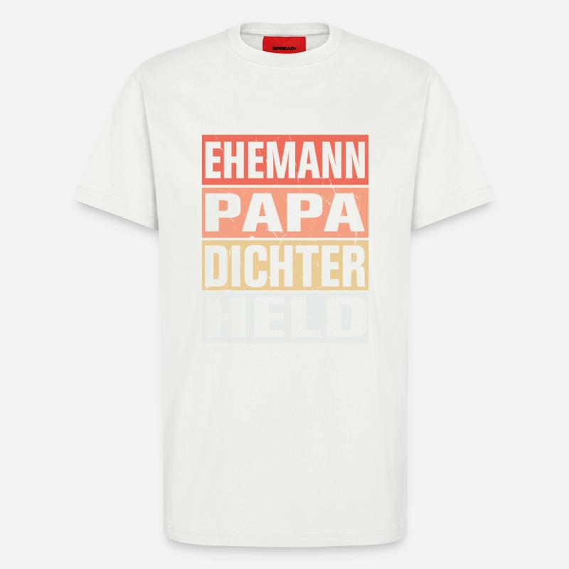 Dichter Vater Ehemann Held - T-Shirt - made by SPREAD - OFF WHITE