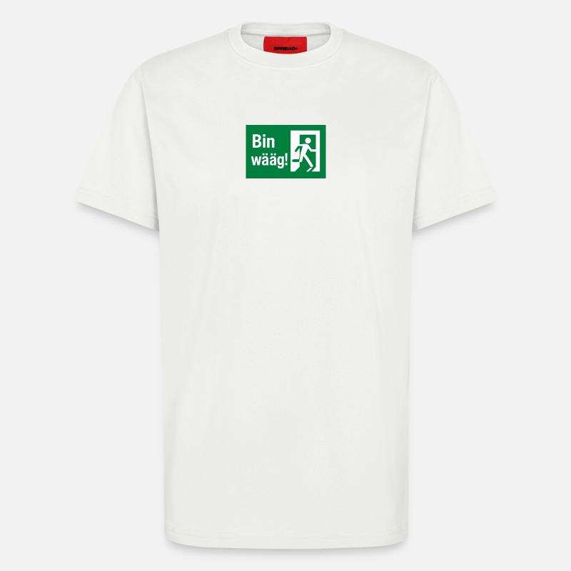 Bin wääg Exit Humor - T-Shirt - made by SPREAD - OFF WHITE