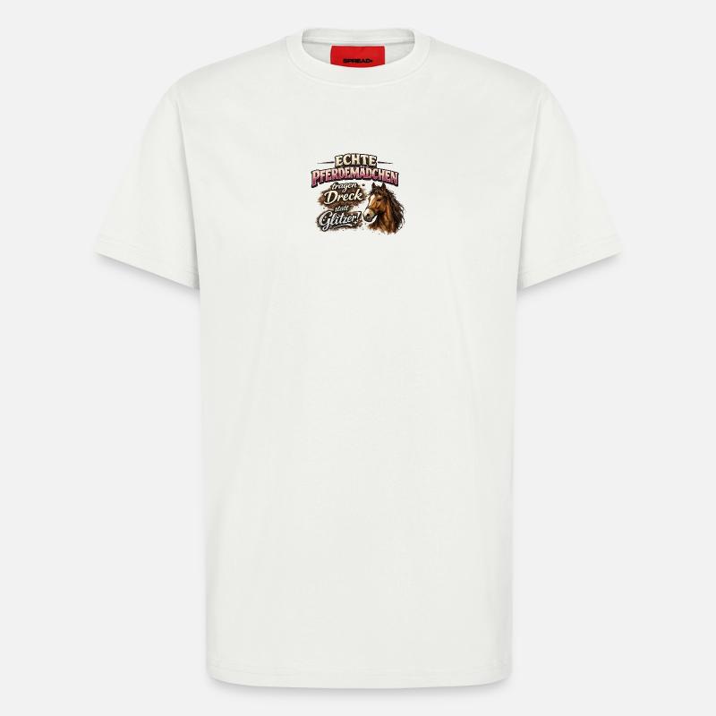 Echte Pferdemädchen: Dreck statt Glitzer - T-Shirt - made by SPREAD - OFF WHITE