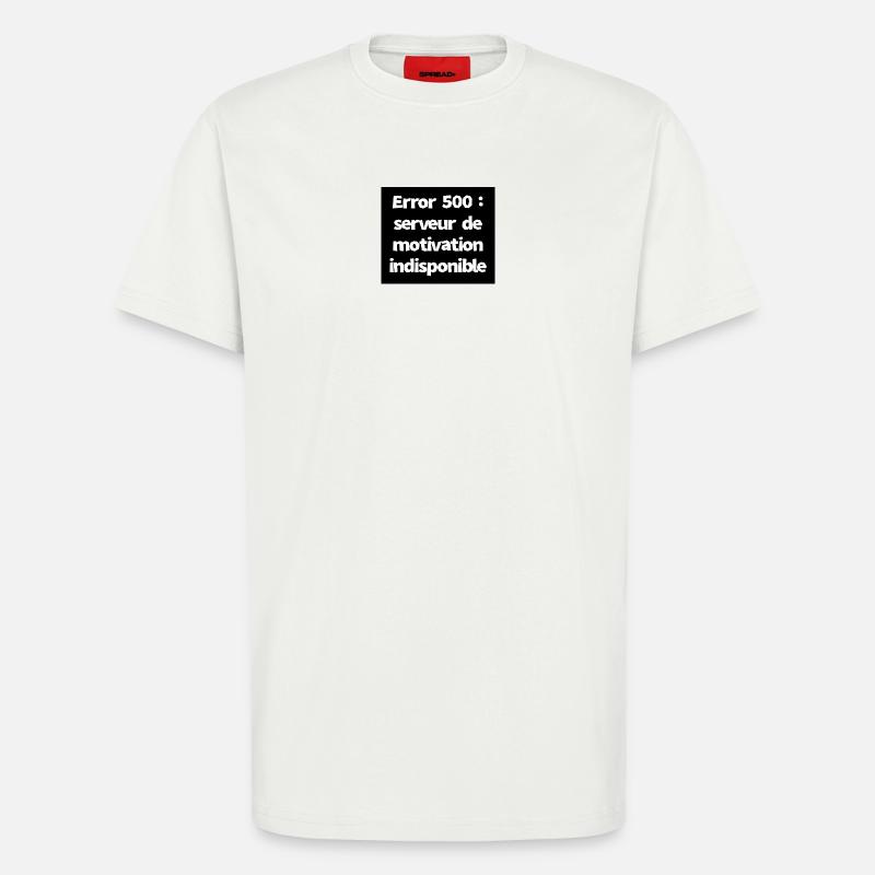 Error 500: Motivation Server Unavailable - T-Shirt - made by SPREAD - OFF WHITE