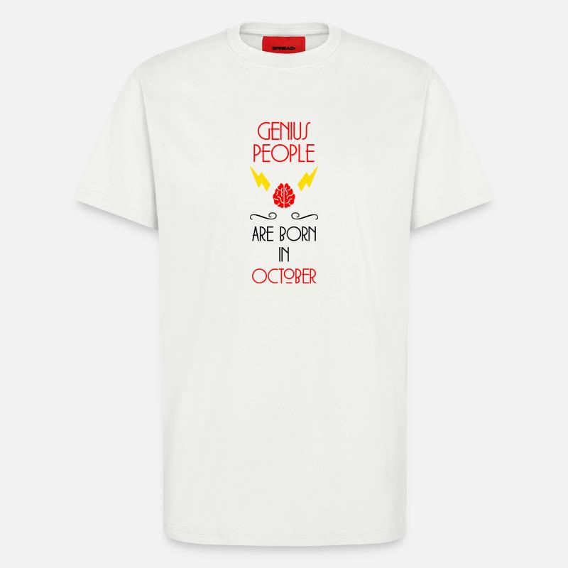 Genie Born October Baby Geschenk - T-Shirt - made by SPREAD - OFF WHITE