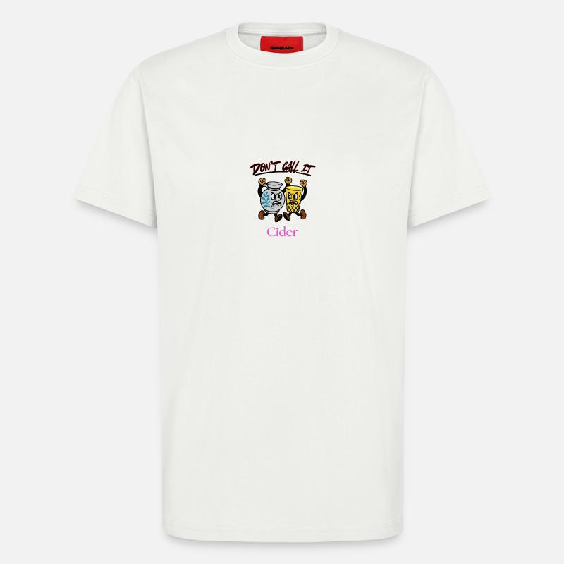 Dont call it Cider - T-Shirt - made by SPREAD - OFF WHITE