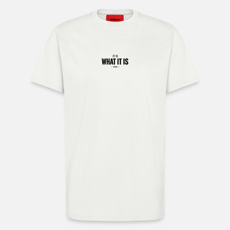 C’est ce que c’est 2026 - T-shirt bio décontracté fabriqué en UE - OFF WHITE