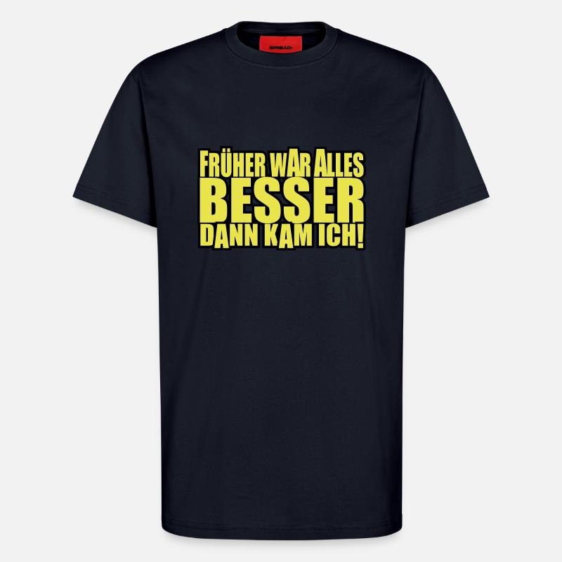 everything was better - T-Shirt - made by SPREAD - DARK NAVY