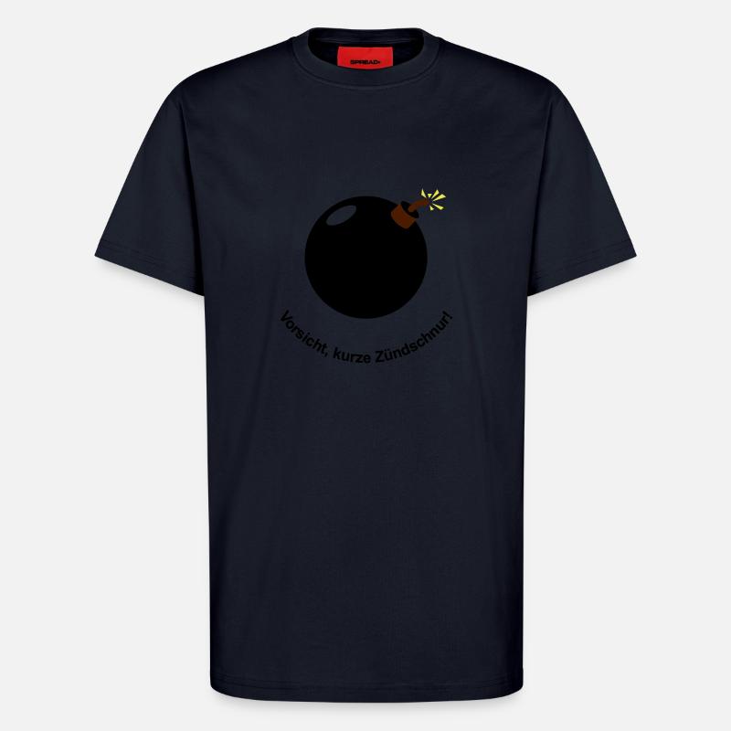 Vorsicht - kurze Zündschnur! - T-Shirt - made by SPREAD - DARK NAVY