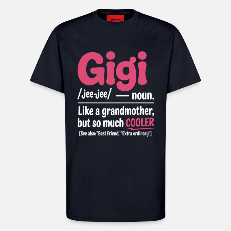 Gigi Cooler Großmutter Spruch - T-Shirt - made by SPREAD - DARK NAVY
