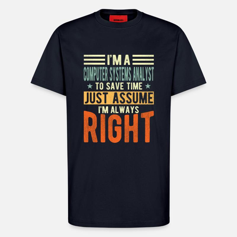Computer Systems Analyst - T-Shirt - made by SPREAD - DARK NAVY