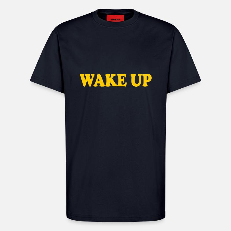 Wake up - T-Shirt - made by SPREAD - DARK NAVY