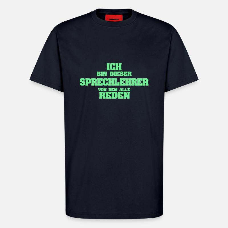 Sprechlehrer als Beruf - T-Shirt - made by SPREAD - DARK NAVY