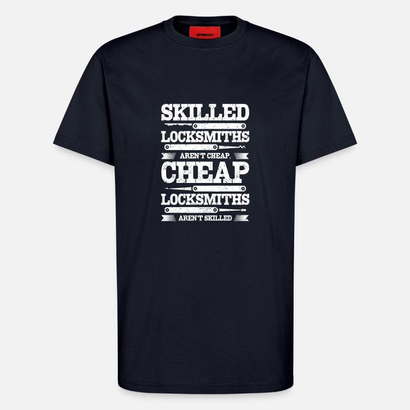 Skilled locksmiths aren't cheap - T-Shirt - made by SPREAD - DARK NAVY