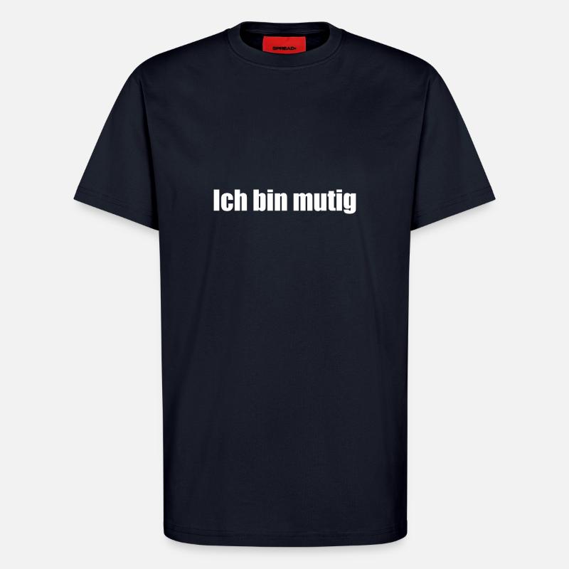 Ich bin mutig - T-Shirt - made by SPREAD - DARK NAVY